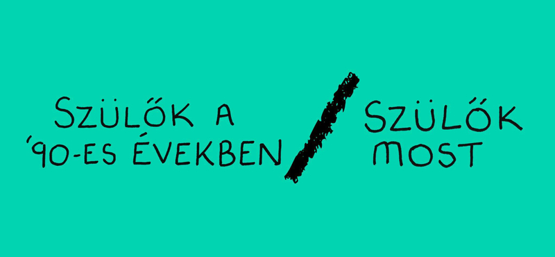 Ez a rajz sokat elárul: szülők a '90-es években kontra szülők most