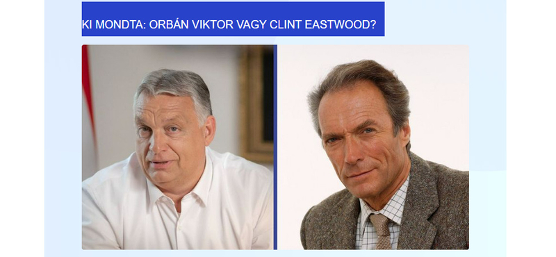 Orbán Viktor vagy Clint Eastwood? Kvízzel ünnepli a közmédia a miniszterelnök születésnapját