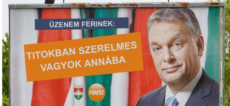 Orbán meghekkelt plakáton vall szerelmet – és Gyurcsánynak ez tetszik