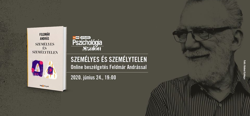 Feldmár András: Személyes és személytelen