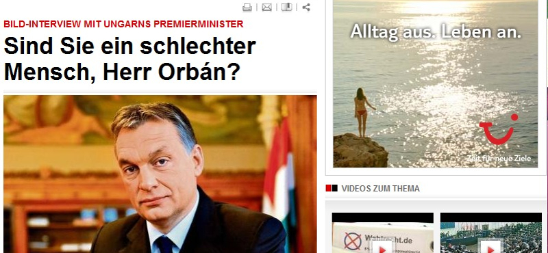 "Orbán úr, ön rossz ember?" - a Bild kérdezte a magyar kormányfőt