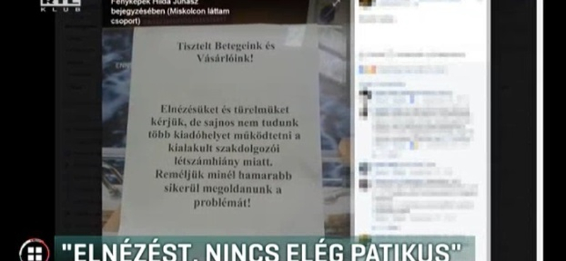 „Elnézést, nincs elég patikus”